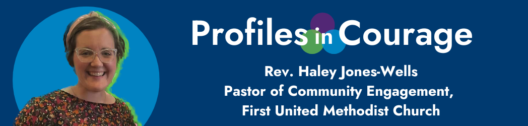Profiles in Courage: Rev. Haley Jones-Wells